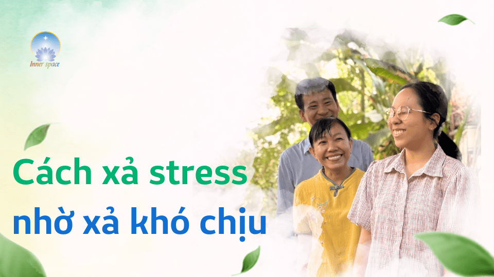 cach-xa-stress-inner-space-viet-nam
