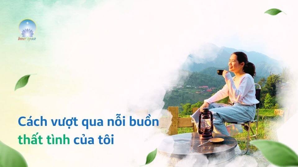 cach-vuot-qua-noi-buon-that-tinh