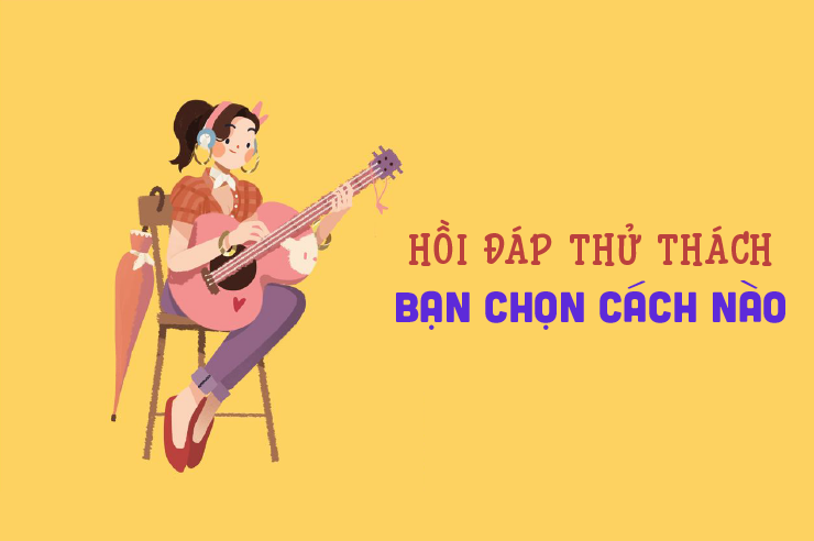 hoi dap thu thach - ban chon cach nao