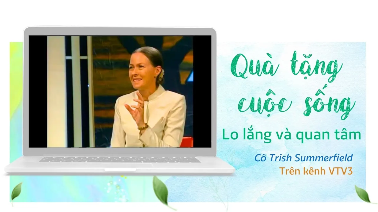 Lo Lắng Và Quan Tâm | VTV2