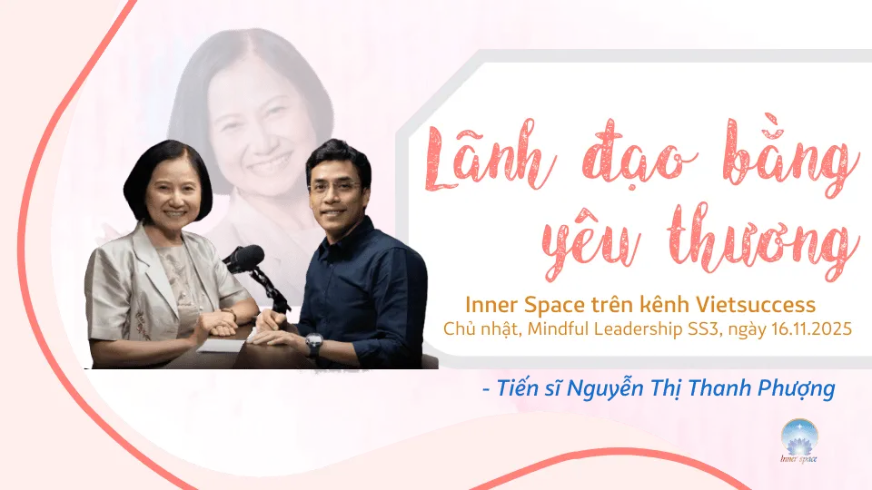 inner-space-viet-nam-vietsuccess-chua-lanh-healing-vuot-qua-ap-luc-lanh-dao-bang-yeu-thuong